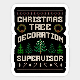 Christmas Tree Decoration Supervisor Sticker